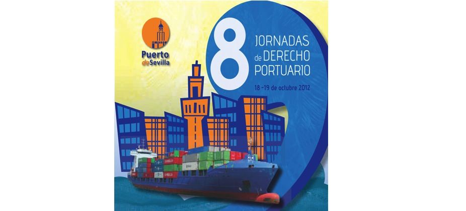 VIII Jornadas de Derecho Portuario VIII Jornadas de Derecho Portuario