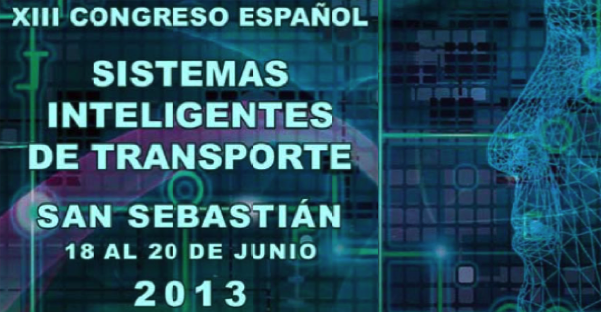 XIII Congreso Espanol sobre Sistemas Inteligentes de Transporte