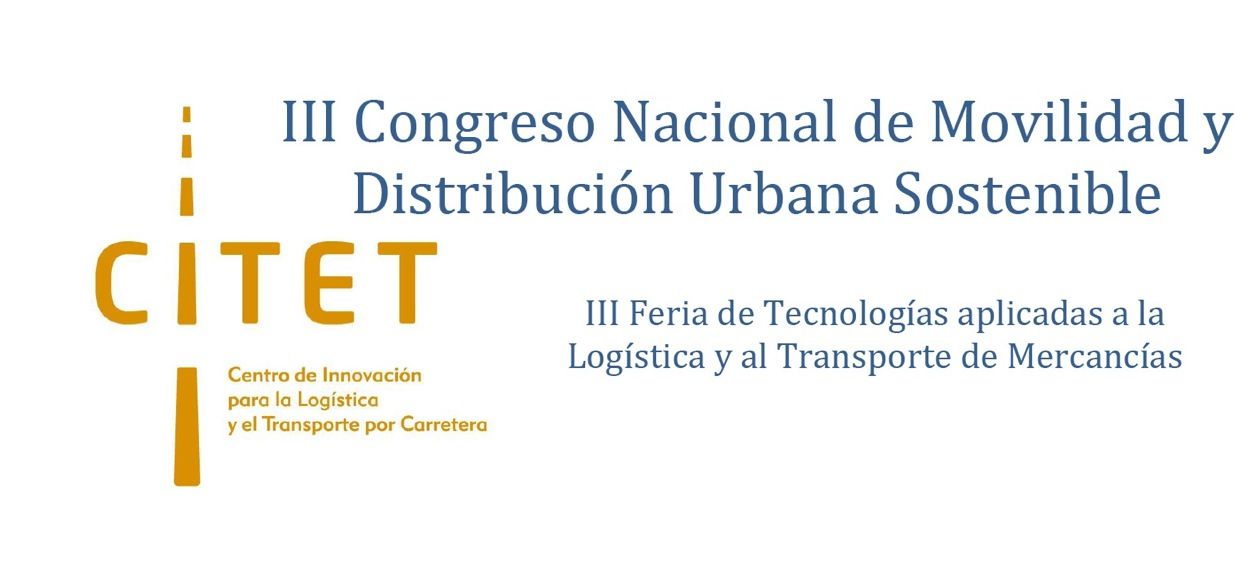 III Congreso nacional de movilidad y distribucion urbana sostenible CITET