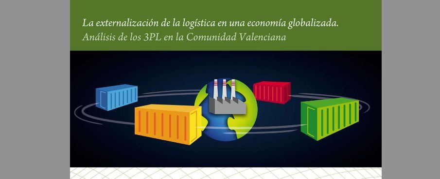 Fundacion Valenciaport, libro sobre La externalizacion de la logistica en una economia globalizada