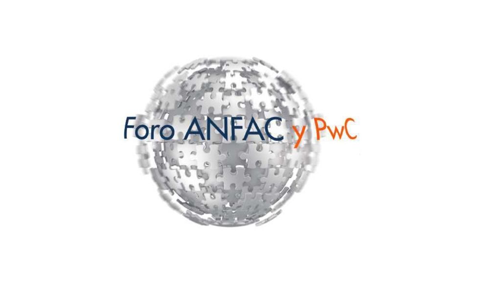 Segunda edición del Foro Anfac y PwC