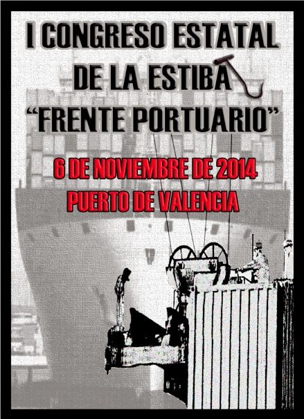Frente portuario de la estiba en Valencia Frente portuario de la estiba en Valencia