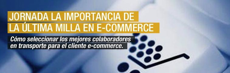 La importancia de la última milla en el e-commerce