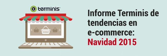 Informe de tendencias en e-commerce, Navidad 2015