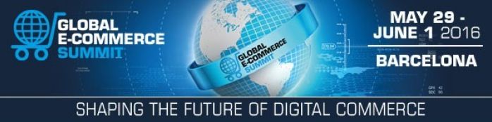Global E-commerce Summit 2016 Global E-commerce Summit 2016