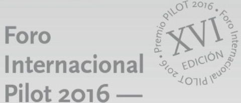 XVI Edición del Foro Pilot 2016