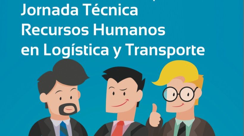 Jornada técnica de recursos humanos en logística y transporte