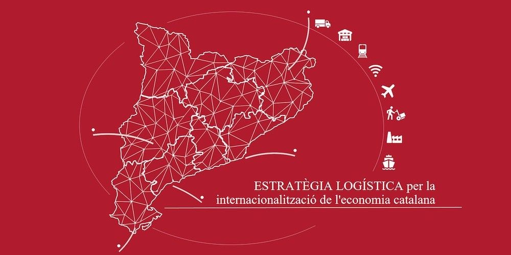 Estrategia Logística para la Internacionalización de la Economía Catalana