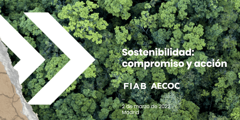 IV Congreso de Sostenibilidad de Aecoc y Fiab