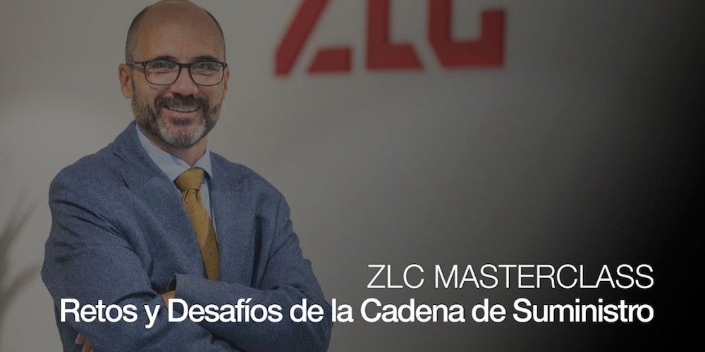 Masterclass gratuita ZLC retos cadena de suministro